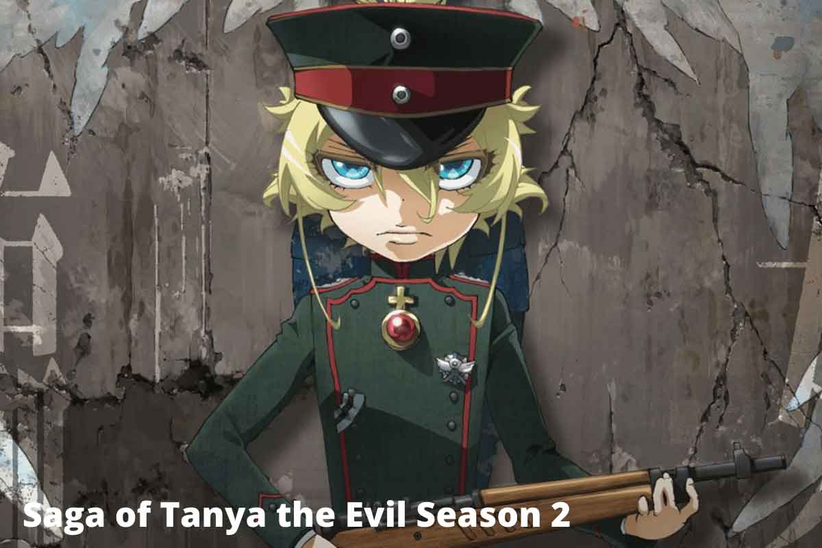 Saga of Tanya the Evil Season 2 Release date cast synopsis. 