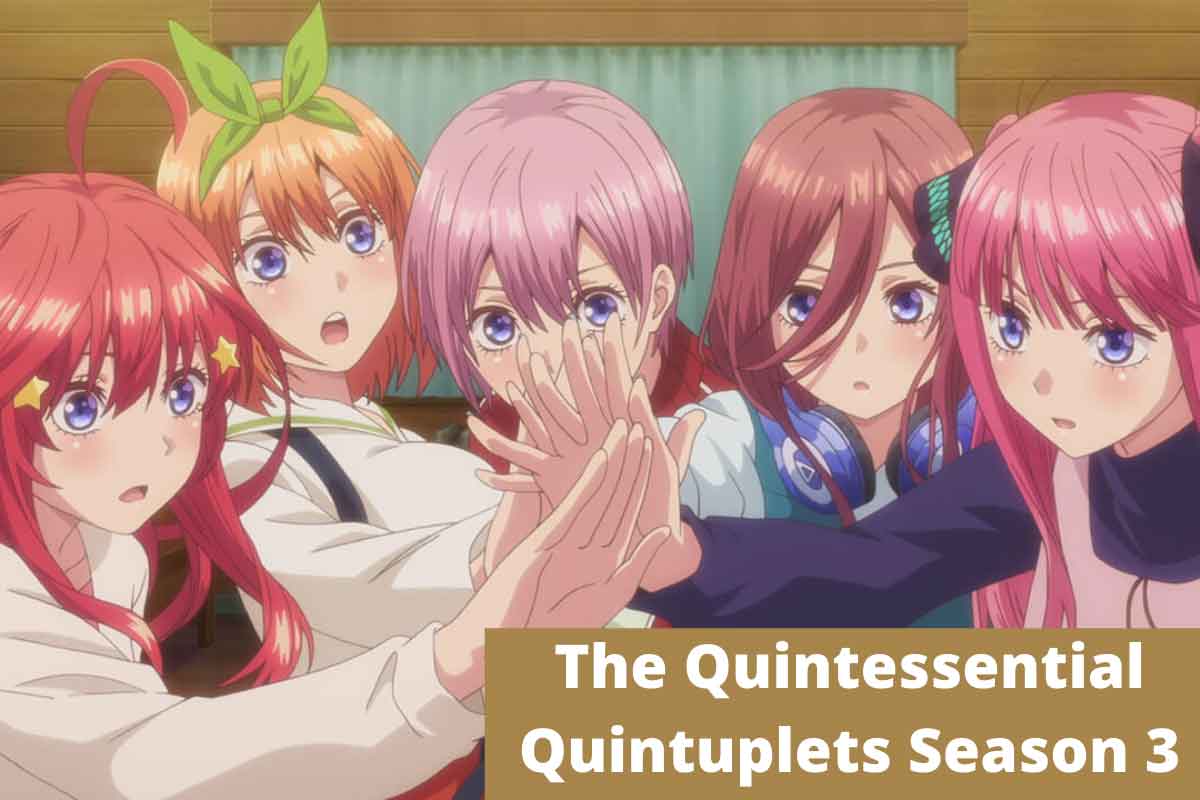 The Quintessential Quintuplets is one of the famous