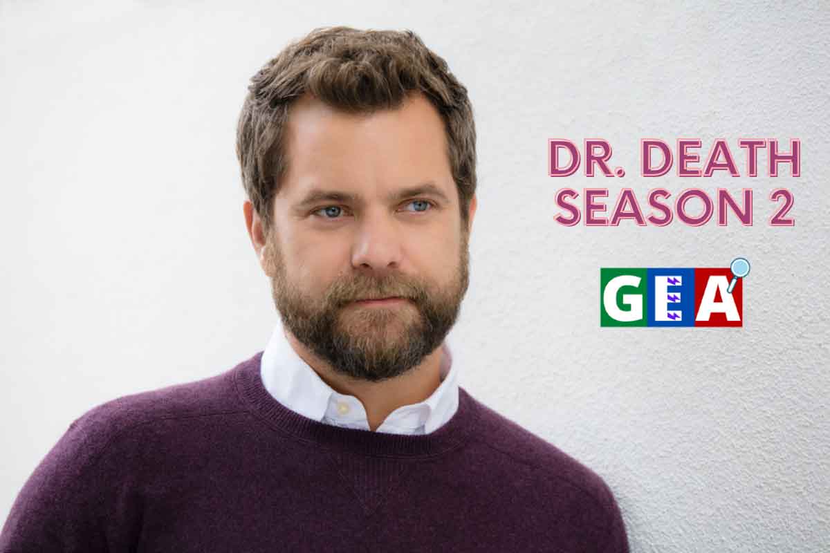 Dr. Death Season 2: Release Date, Cast, Plot, Trailer, and Much More