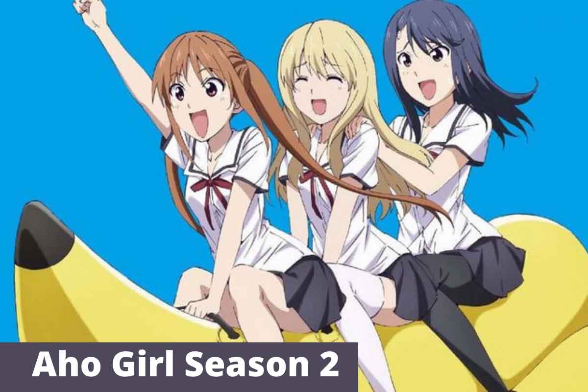 Aho Girl Season 2