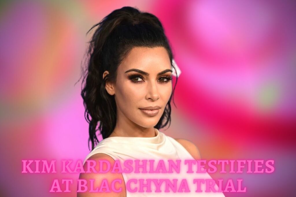 Kim Kardashian Testifies at Blac Chyna Trial