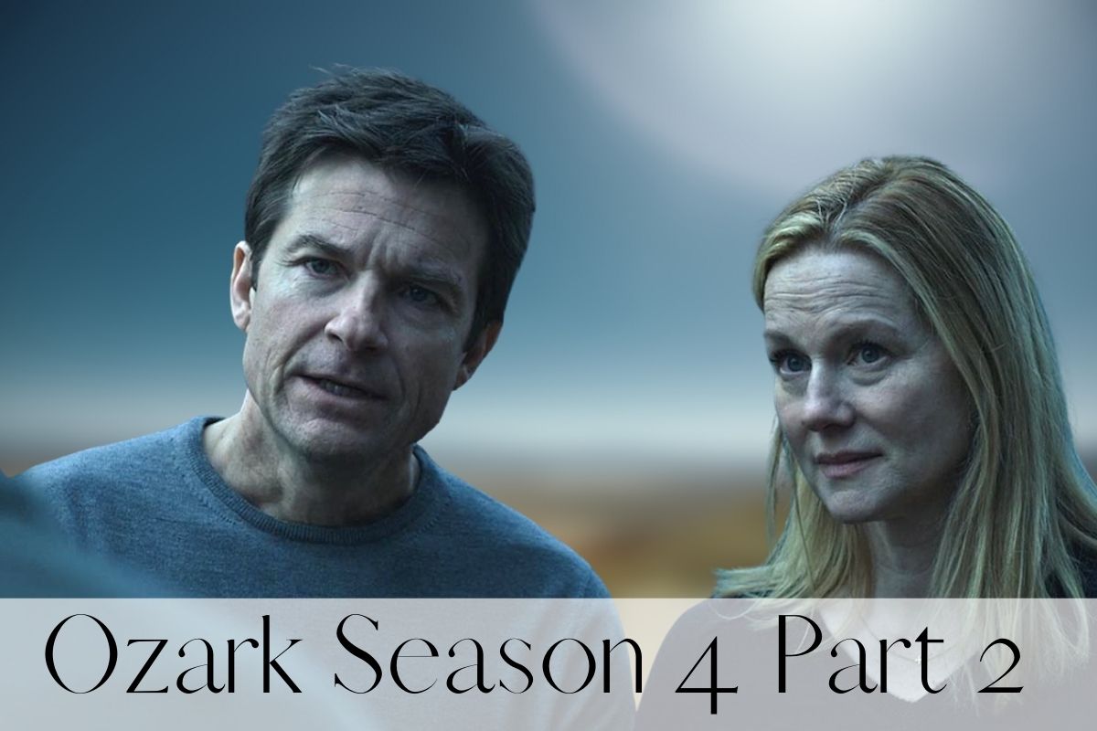 Ozark Season 4 Part 2