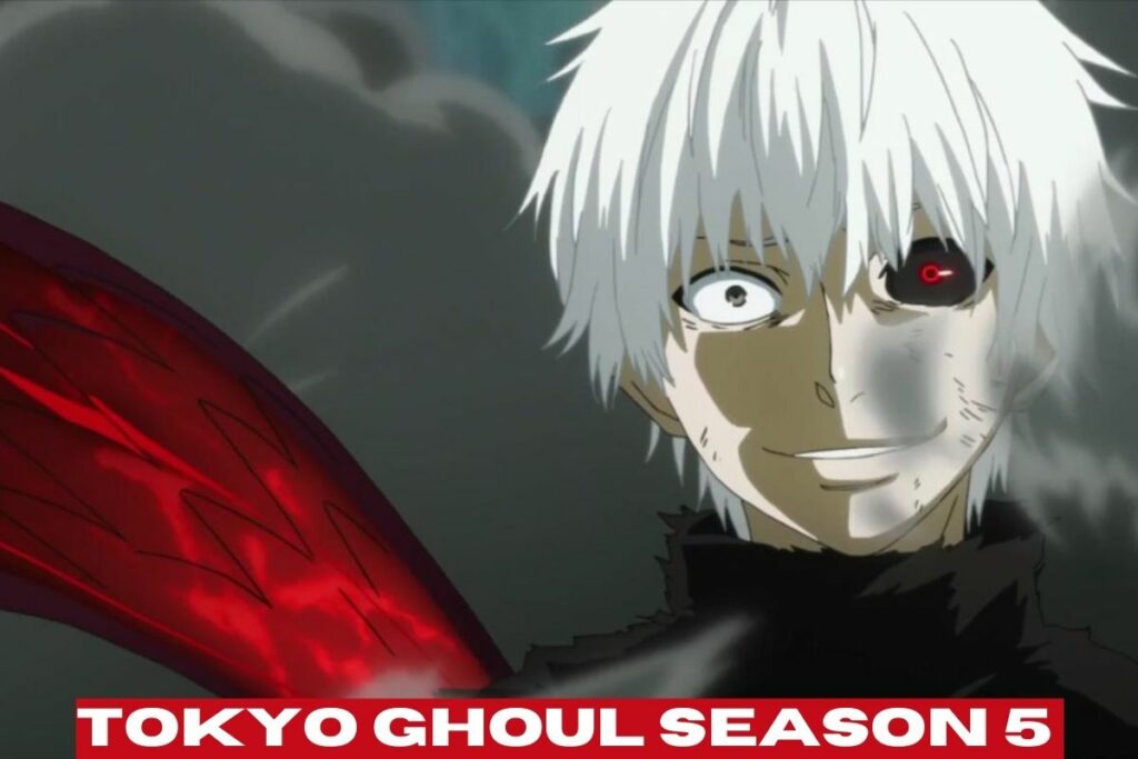 tokyo ghoul season 5