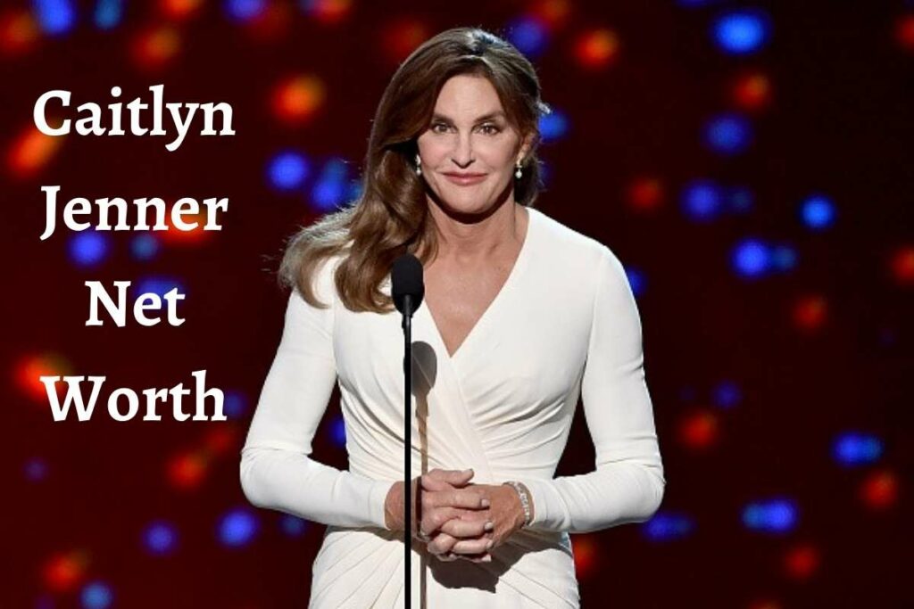 Caitlyn Jenner net worth