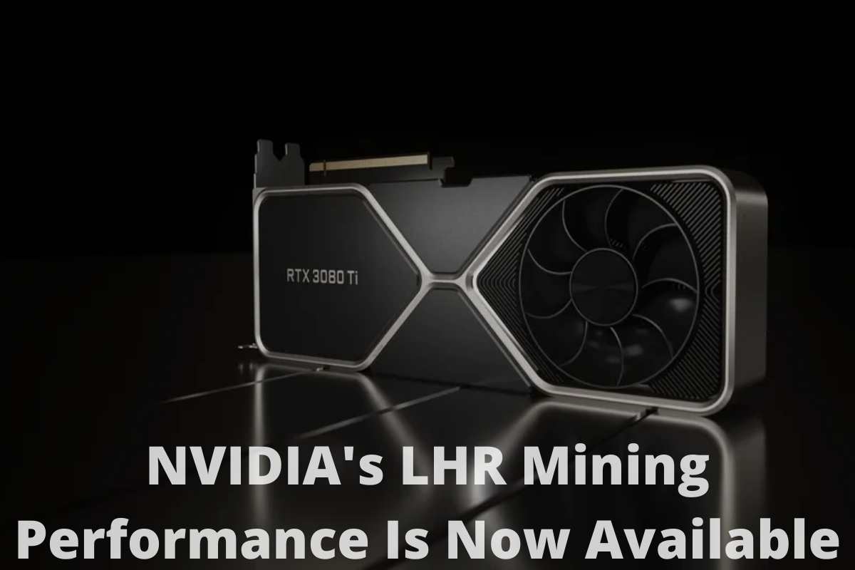 NVIDIA's LHR mining performance is now available