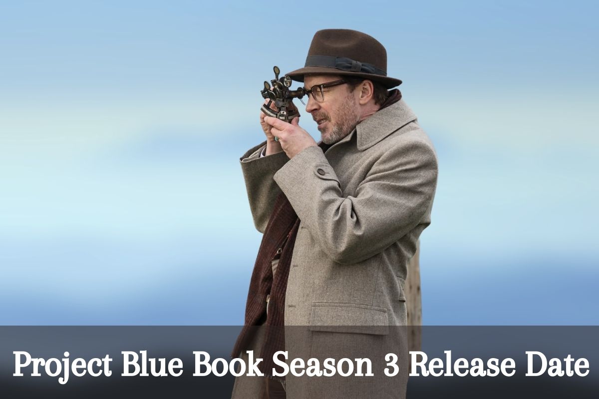 Project Blue Book Season 3 Release Date Status, Storyline, Cast and All