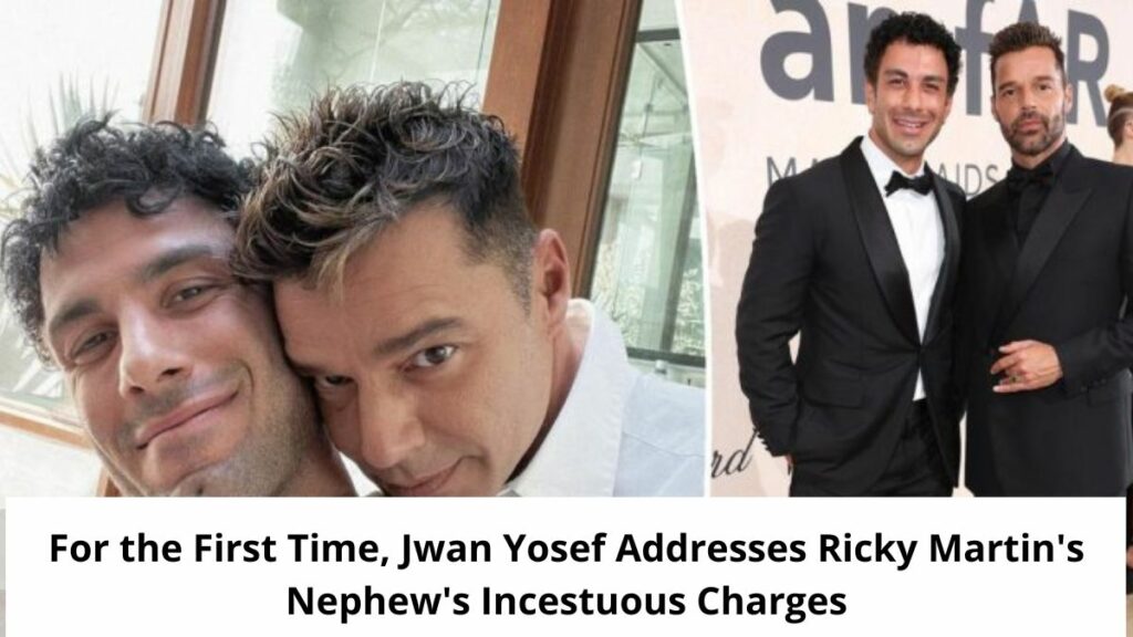 First Time, Jwan Yosef Addresse Ricky Martin Nephew Incestuous Charge