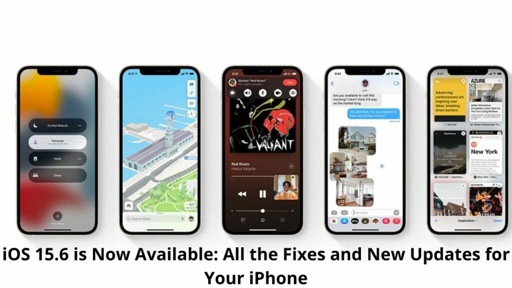 iOS 15.6 Now Available Fixes New Updates iPhone