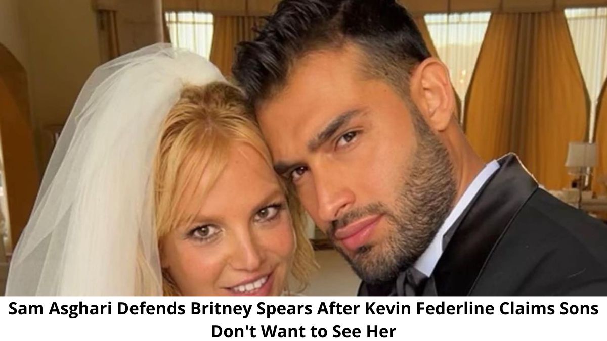 Sam Asghari Defends Britney Spears Kevin Federline