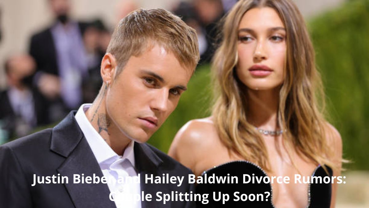 Justin Bieber and Hailey Baldwin Divorce Rumors Couple Splitting Up