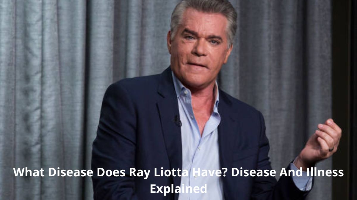 what disease does ray liotta have