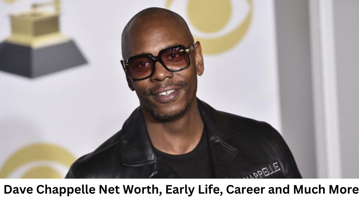 Dave Chappelle Net Worth