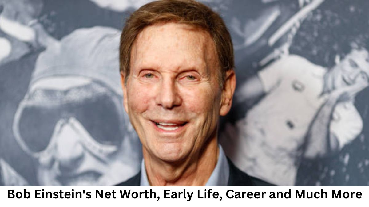 Bob Einstein's Net Worth