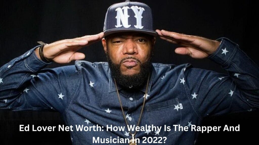 Ed Lover Net Worth