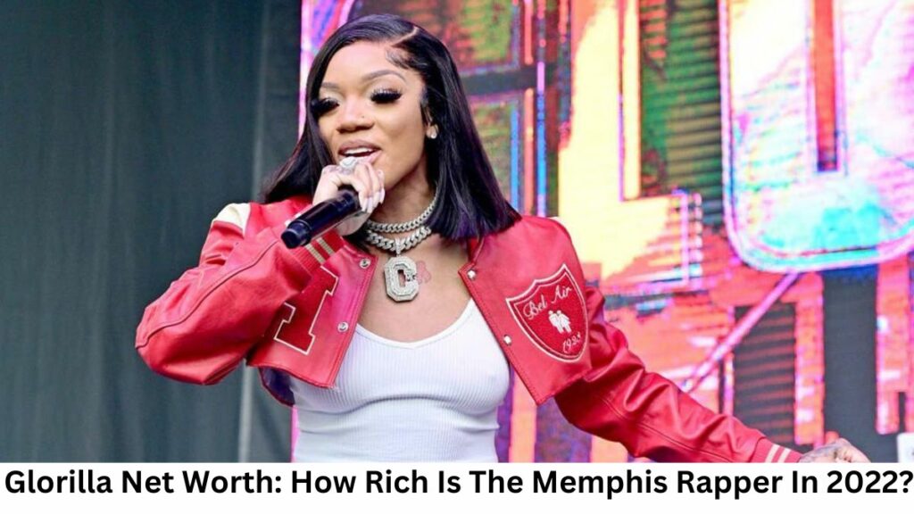 Glorilla Net Worth