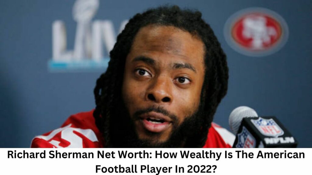 Richard Sherman Net Worth