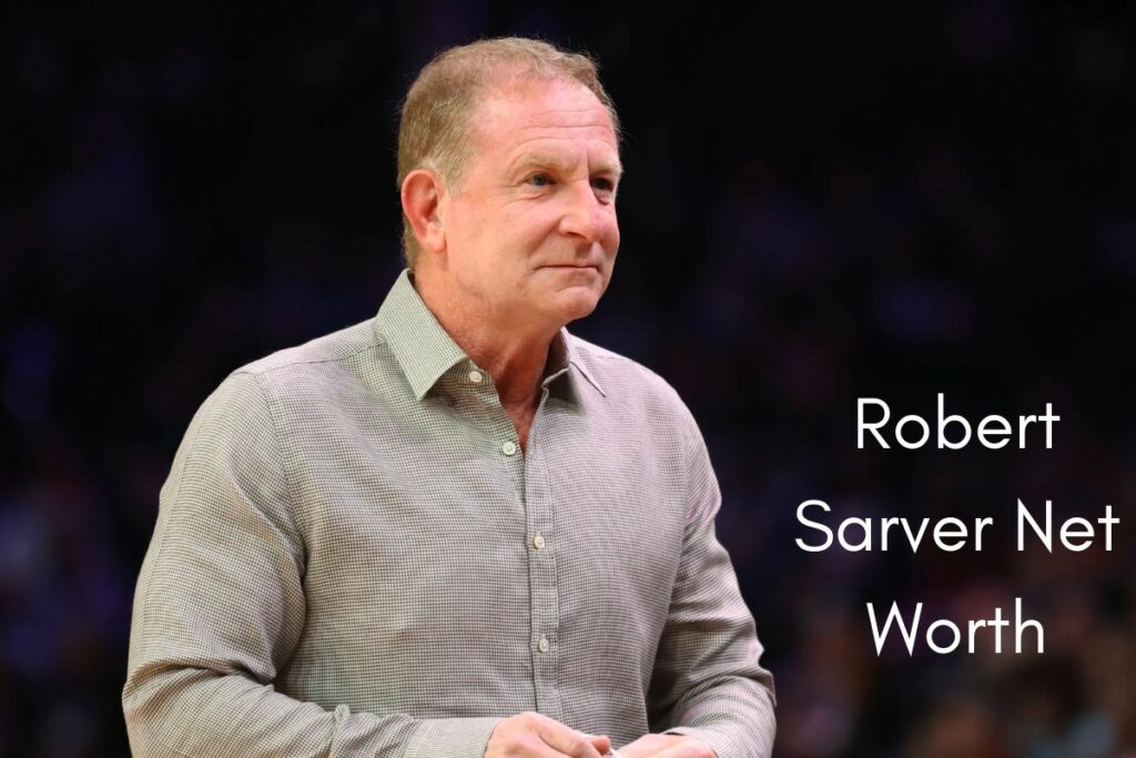 Robert Sarver Net Worth