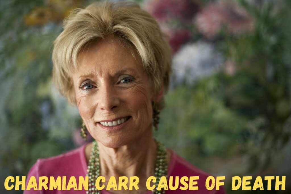 Charmian Carr Cause Of Death