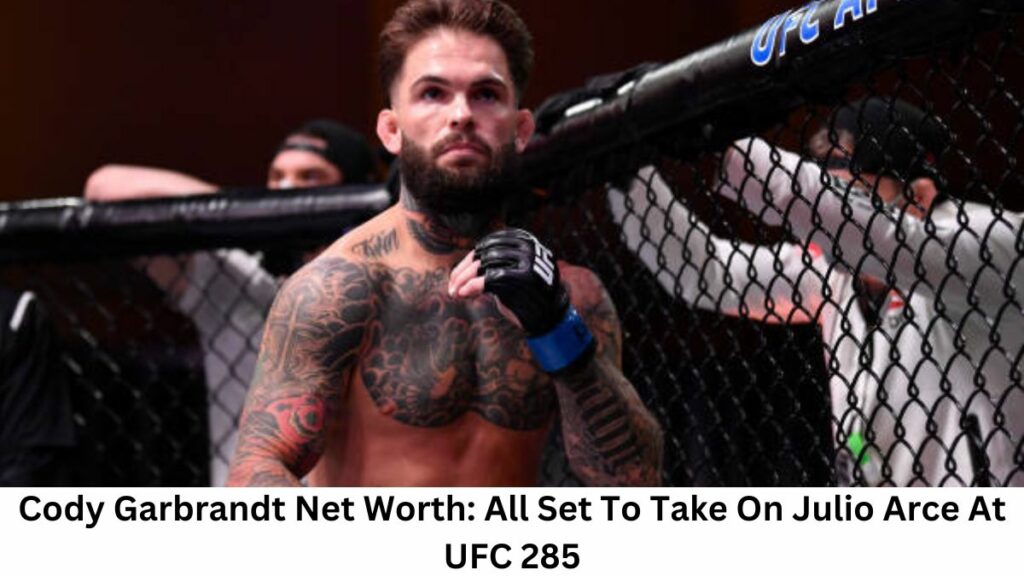 Cody Garbrandt Net Worth