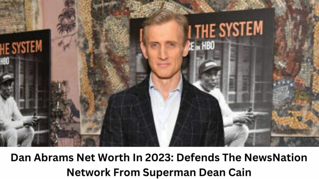 Dan Abrams Net Worth