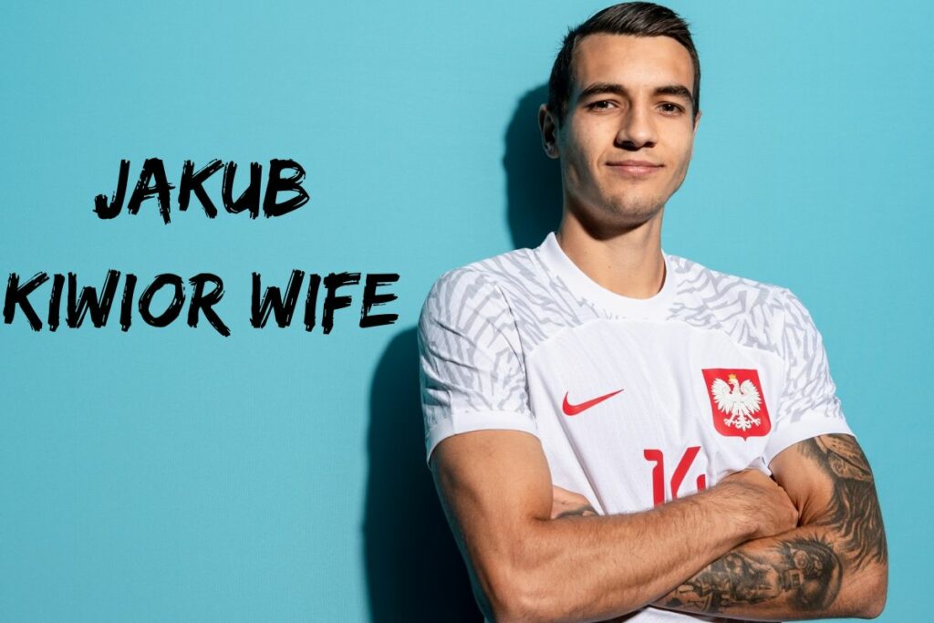 Jakub Kiwior Wife