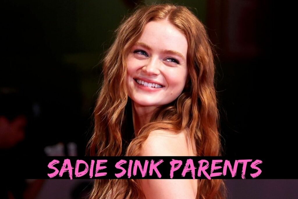 Sadie Sink Parents