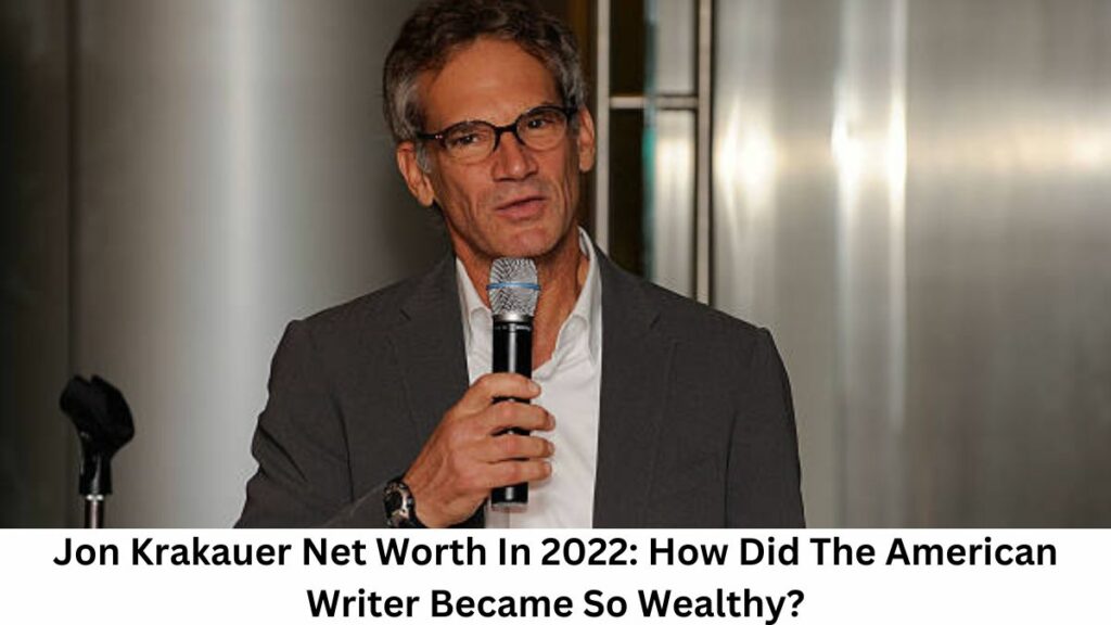 Jon Krakauer Net Worth