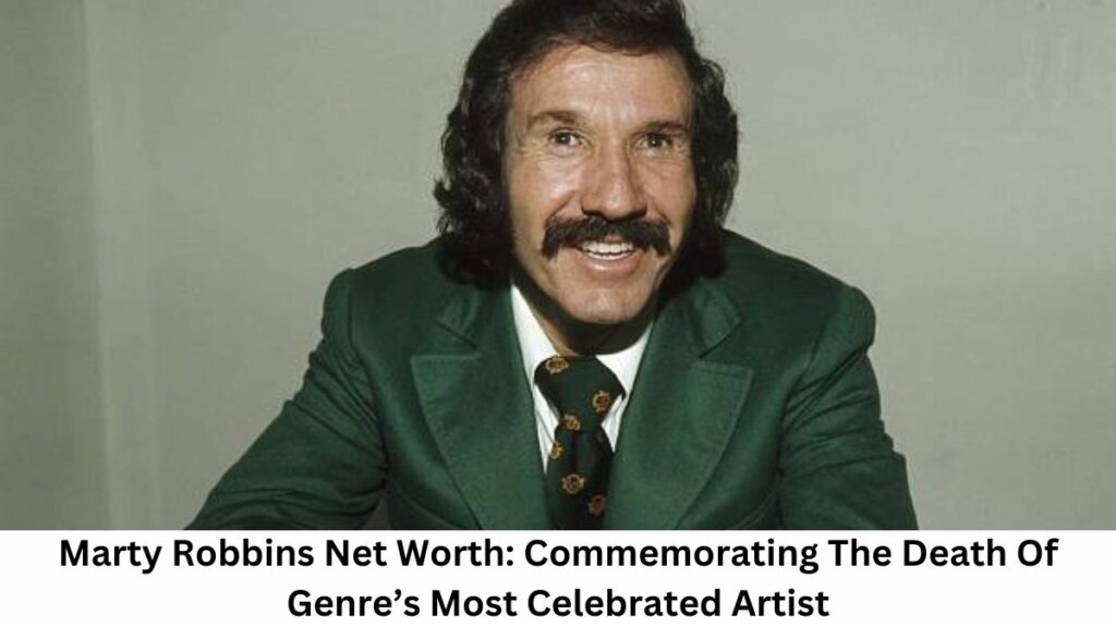 Marty Robbins Net Worth