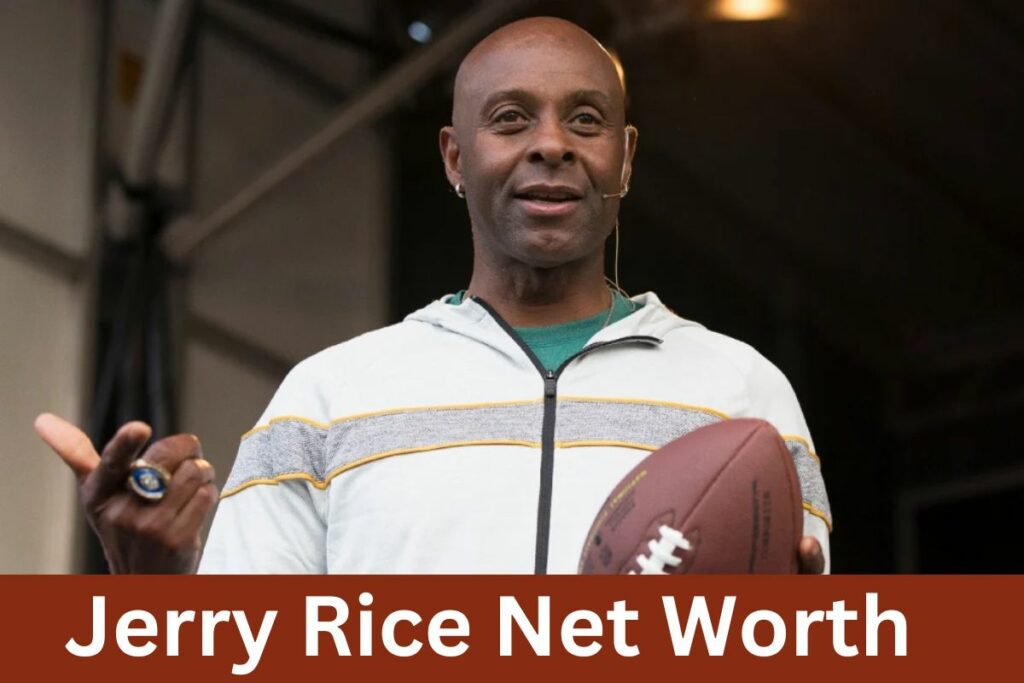 Jerry Rice Net Worth