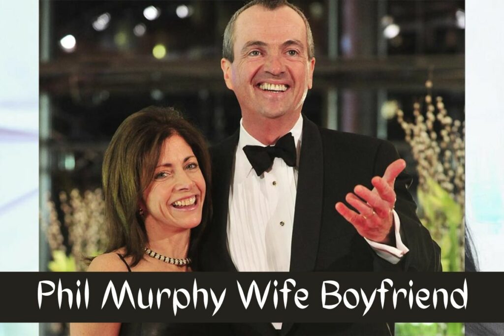 Phil Murphy Wife Boyfriend