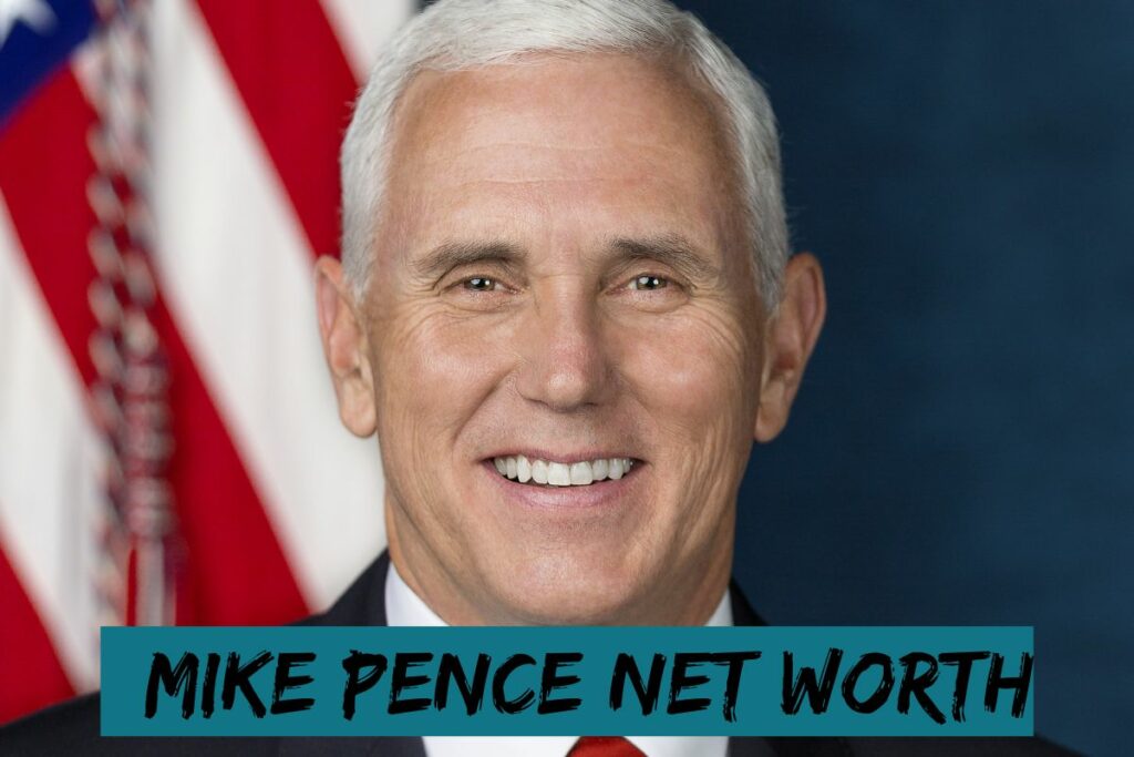 Mike Pence Net Worth