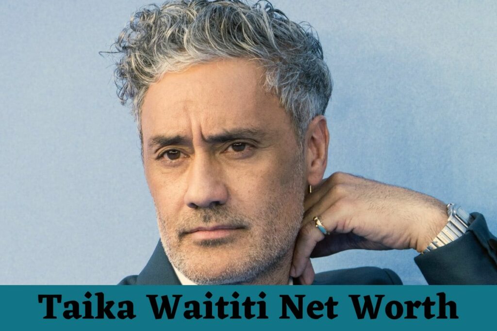 Taika Waititi Net Worth