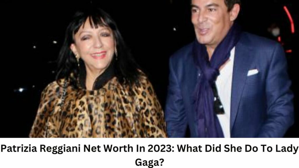 Patrizia Reggiani Net Worth