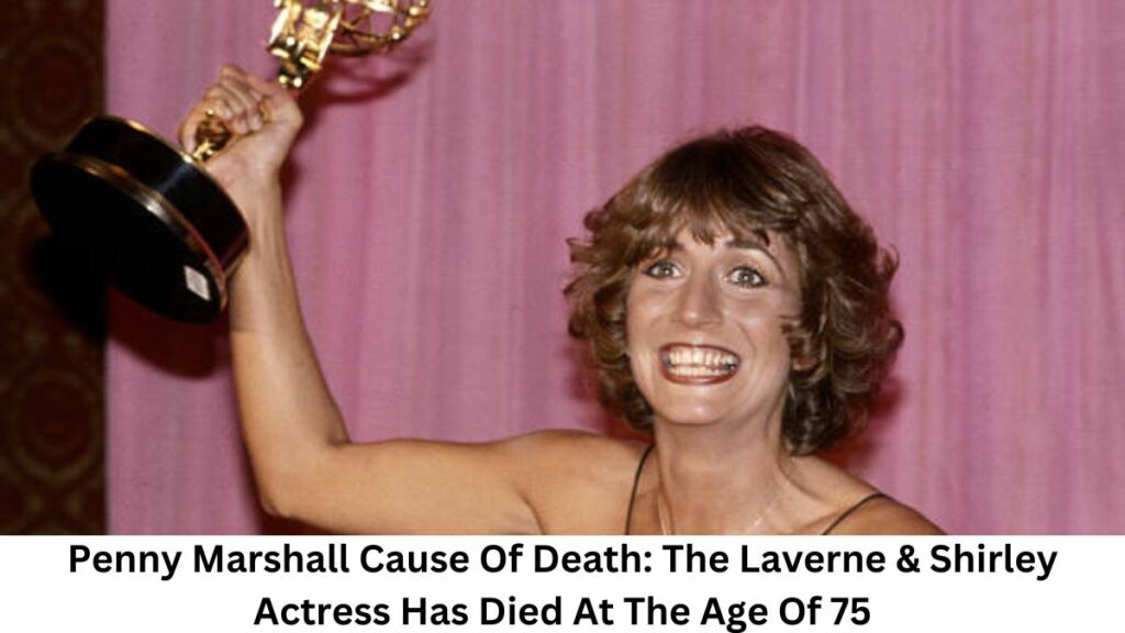 Penny Marshall Cause Of Death