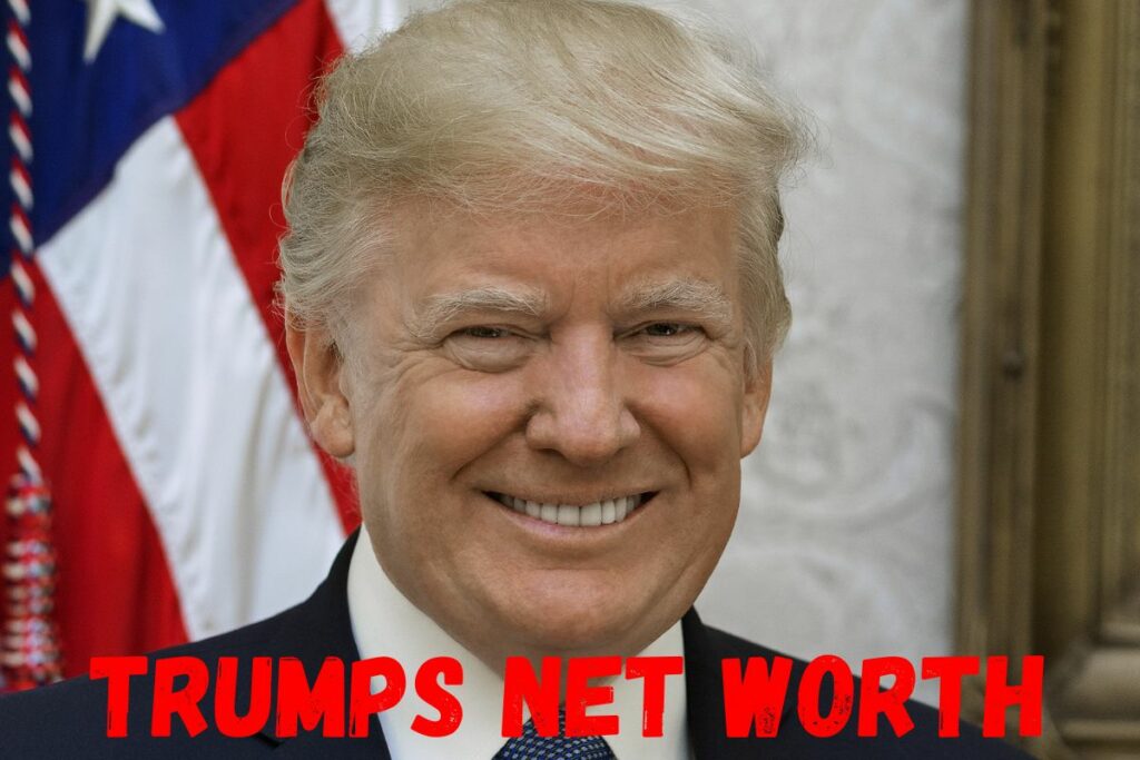 Trumps Net Worth