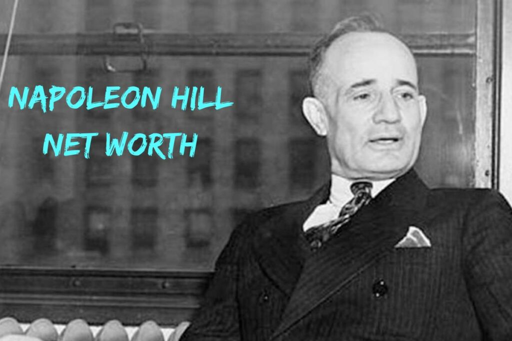 Napoleon Hill Net Worth