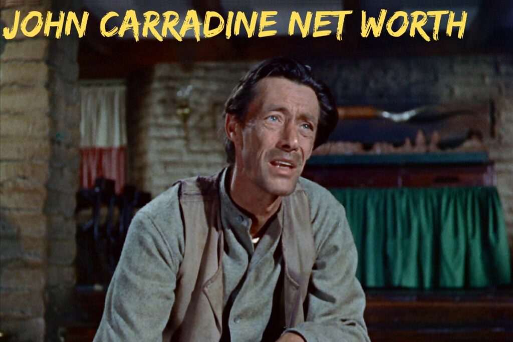 John Carradine Net Worth