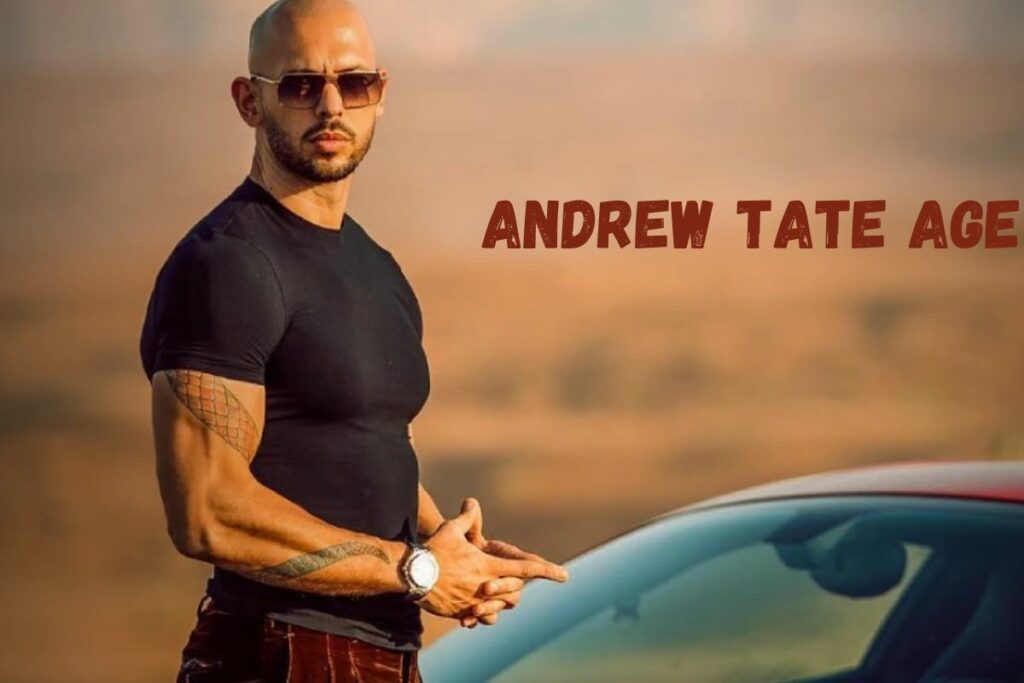 Andrew Tate Age