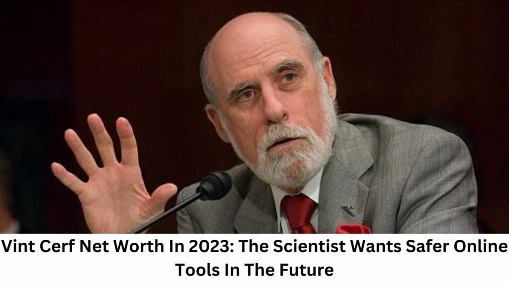 vint cerf net worth