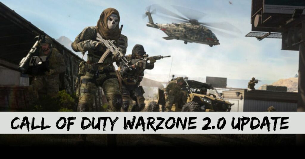 Call Of Duty Warzone 2.0 Update