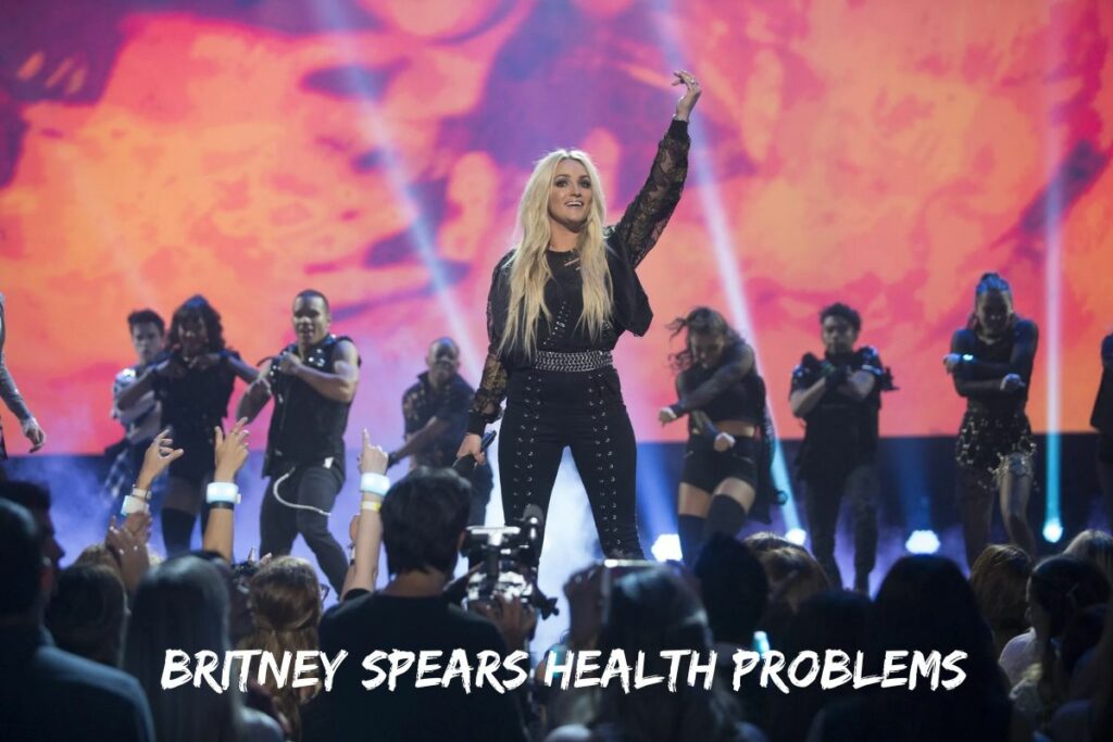 Britney Spears Health Problems