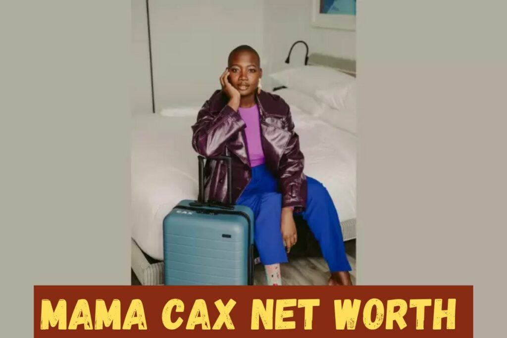 Mama Cax Net Worth