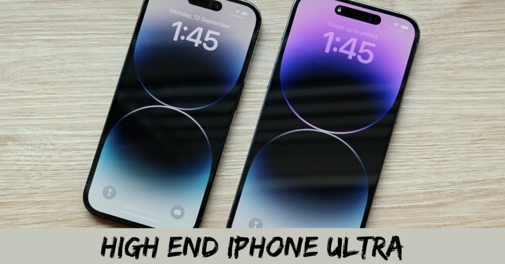 High End iPhone Ultra