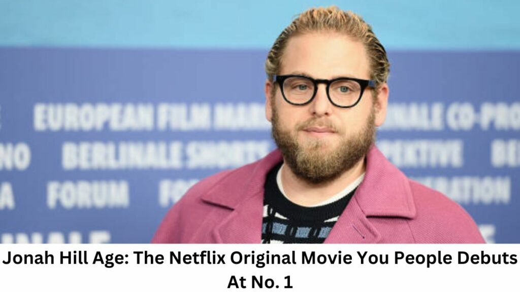 Jonah Hill Age