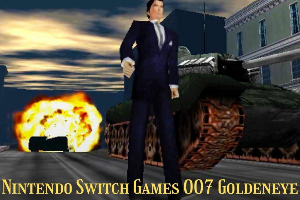 Nintendo Switch Games 007 Goldeneye