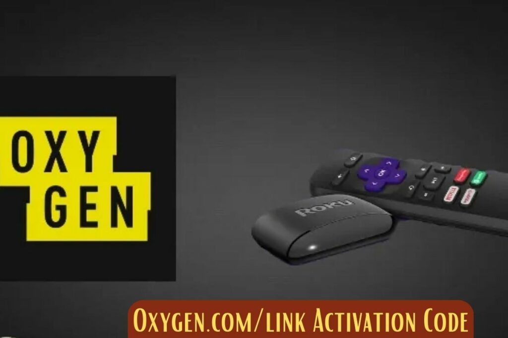 Oxygen.com/link Activation Code