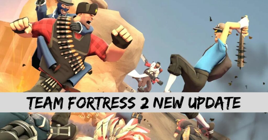 Team Fortress 2 New Update