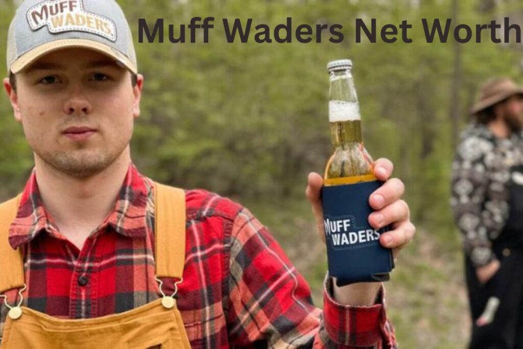 Muff Waders Net Worth