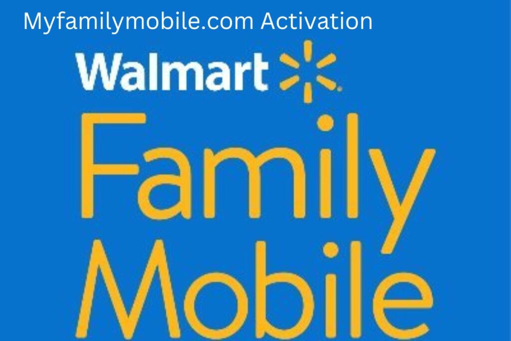 Myfamilymobile.com Activation