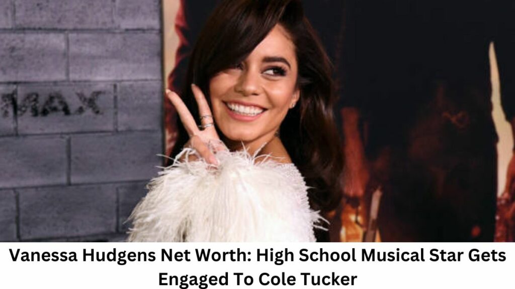 Vanessa Hudgens Net Worth